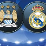 UEFA: Manchester City Tackle Real Madrid In Semi-Final
