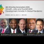 Post Covid-19: Global Leaders at UBA Africa Day Conversations Seek Path to Economic Recovery