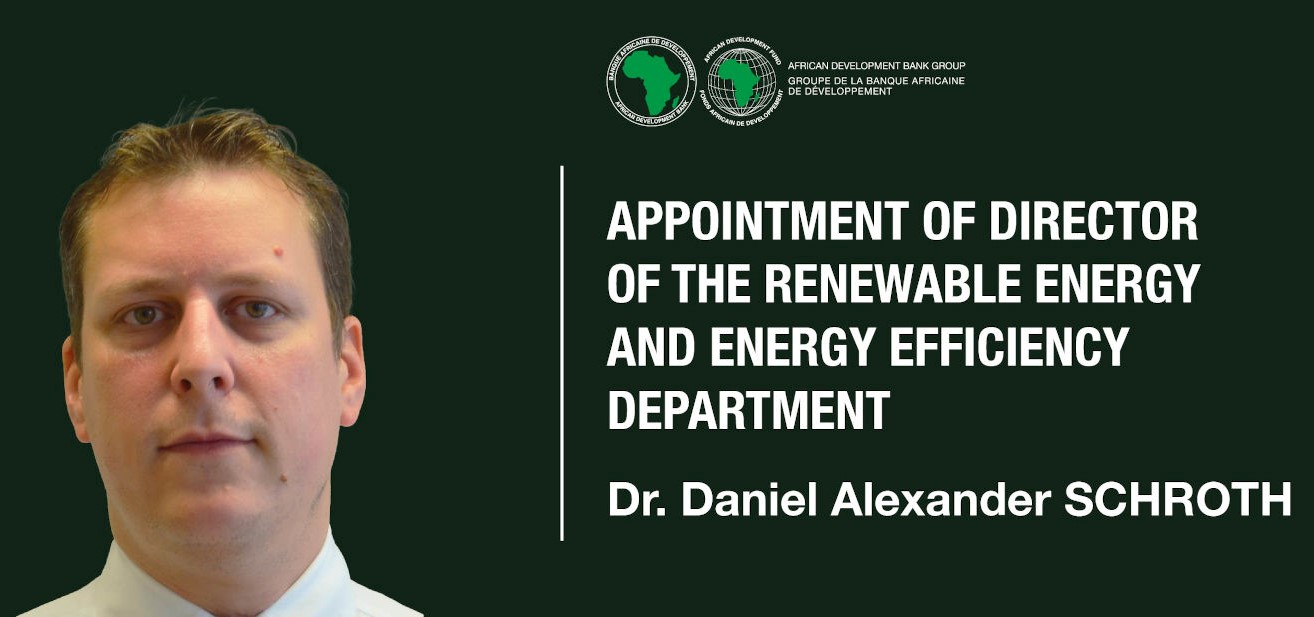 AfDB Appoints Daniel Alexander Schroth, Director Renewable Energy And Energy Efficiency - Vimarsana News