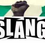 Trending Nigerian Slangs And Their Meanings