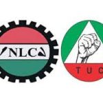 Strike: Industrial Court Stops NLC, TUC